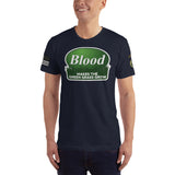 Blood Makes The Green Grass Grow Made In The USA T-Shirt