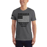 America World War Champs Made in the USA T-Shirt